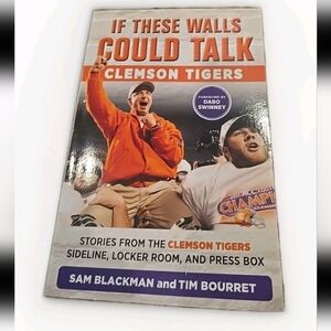 If These Walls Could Talk: Clemson Tigers